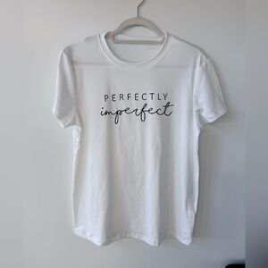 White Graphic Tee with 'Perfectly Imperfect' Print